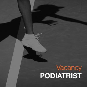 Full Time Vacancy Podiatrist